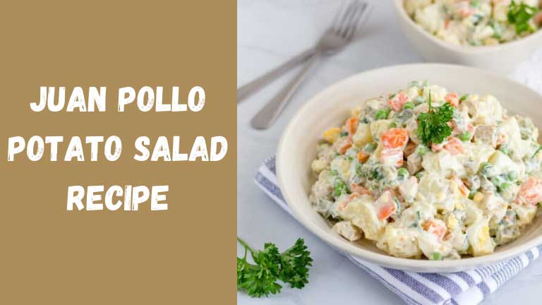 Juan Pollo Potato Salad Recipe 