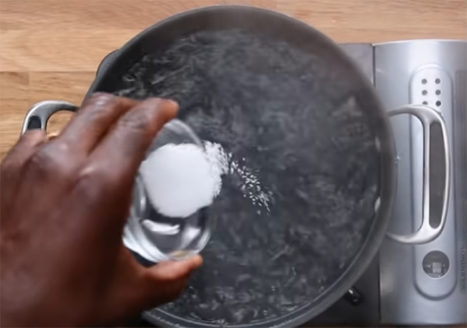 Boil the water and add salt