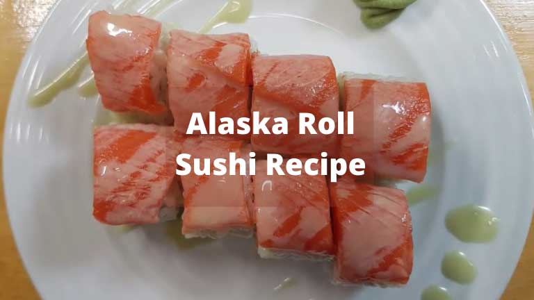 Alaska Roll Sushi Recipe - DeliciousCooks.Info