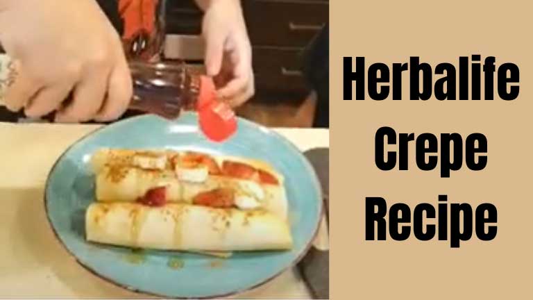 Healthy And Tasty Herbalife Crepe Recipe