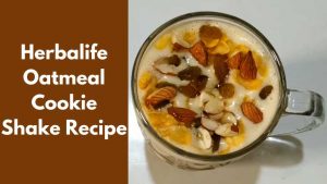 Herbalife Oatmeal Cookie Shake Recipe