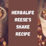 Herbalife Reese's shake Recipe