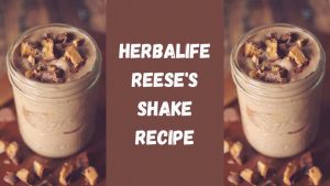 Herbalife Reese's shake Recipe