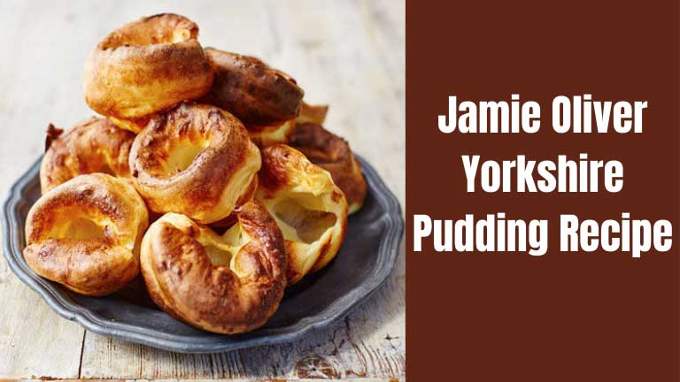 Jamie Oliver Yorkshire Pudding Recipe