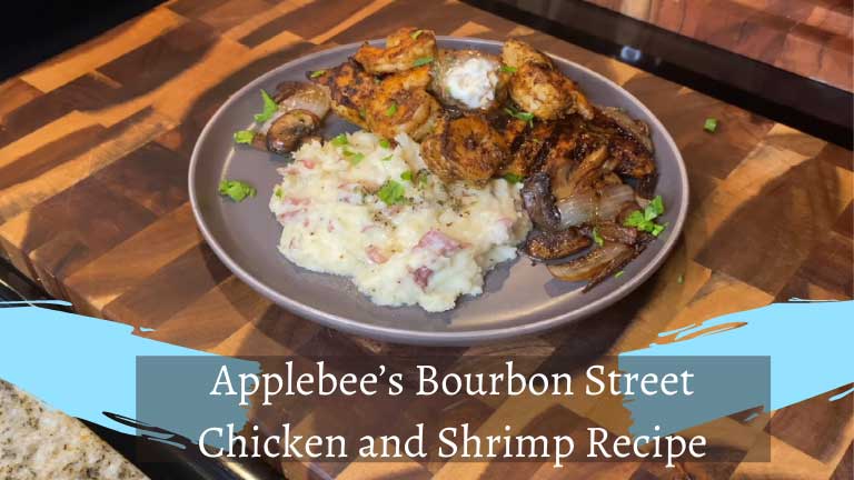 Applebee’s bourbon street chicken and shrimp recipe