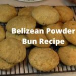If you're a foodie like me, I'm sure you definitely enjoy this cooking guide to making Belizean Powder Buns.