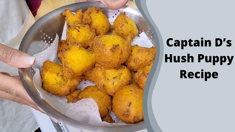 Captain D’s Hush Puppy Recipe