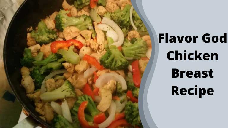 Flavor God Chicken Breast Recipe