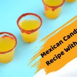 Mexican Candy Shot Recipe With Chamoy