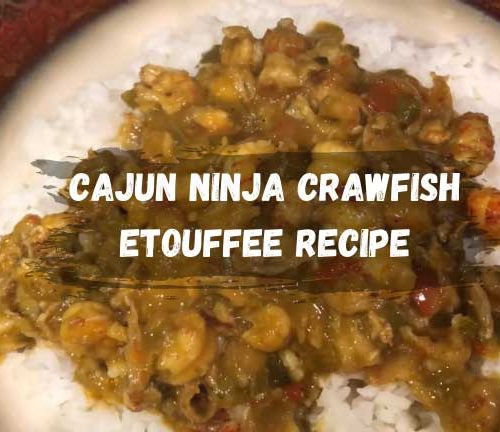 Popular Cajun Ninja Crawfish Etouffee Recipe » Drinks & Foods