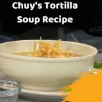 Chuy's Tortilla Soup Recipe