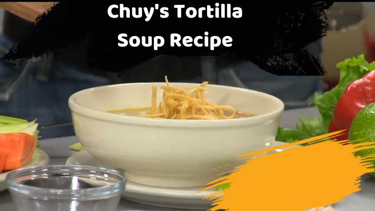 Chuy's Tortilla Soup Recipe