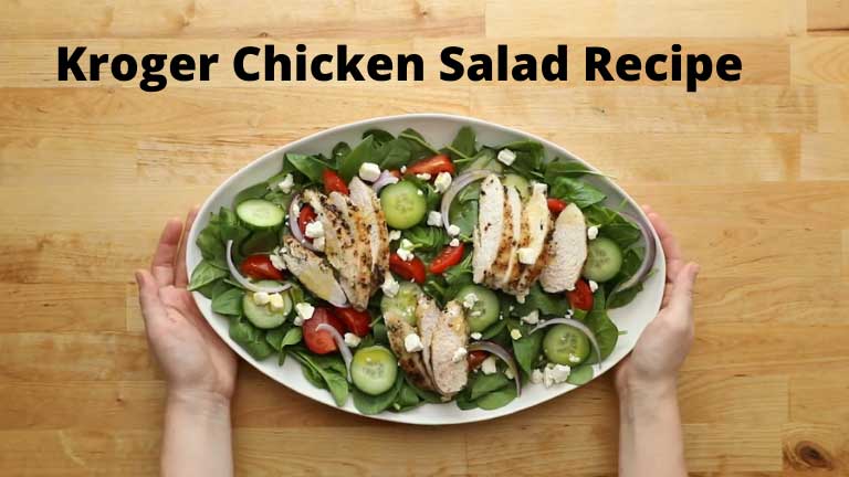 Kroger Chicken Salad Recipe