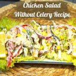 Chicken Salad Without Celery Recipe