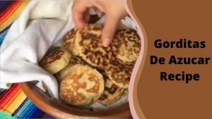 Gorditas De Azucar Recipe