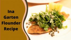 Ina Garten Flounder Recipe