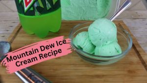 Homemade Mountain Dew Ice Cream Recipe