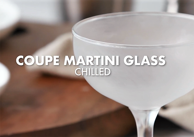  Prepare the martini glass
