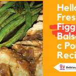 Hello Fresh Figgy Balsamic Pork Recipe