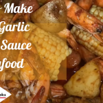 How to Make Cajun Garlic Butter Sauce for Seafood
