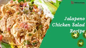 Jalapeno Chicken Salad Recipe