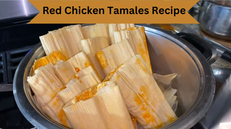 Red Chicken Tamales Recipe