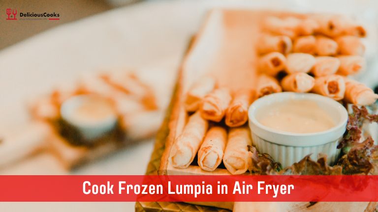 Cook Frozen Lumpia in Air Fryer