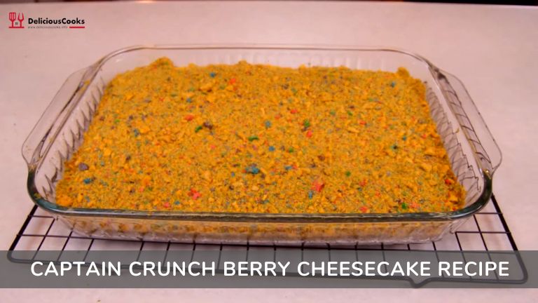 Captain Crunch Berry Cheesecake Recipe