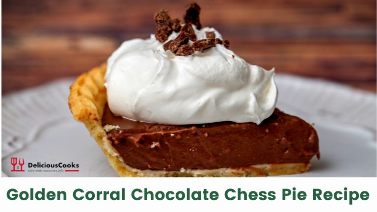 Golden Corral Chocolate Chess Pie Recipe