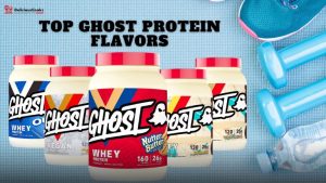 Top Ghost Protein Flavors