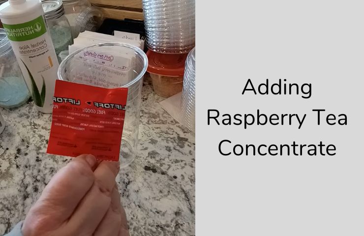 Adding Raspberry Tea Concentrate