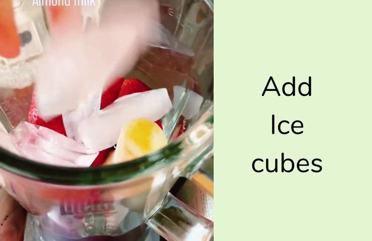 Step 3: Add Ice cubes