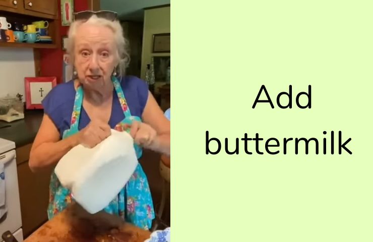 Step 4: Add buttermilk